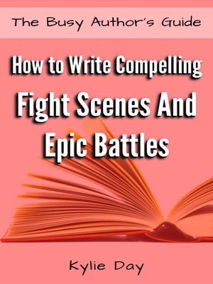 cover image of How to Write Compelling Fight Scenes and Epic Battles